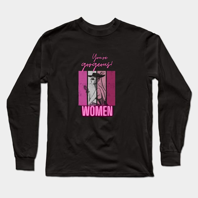 Women are gorgeous art- T-shirt Long Sleeve T-Shirt by AWhouse 